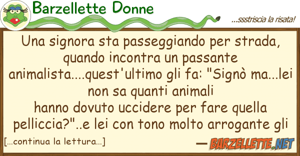 Barzellette Donne signora sta passeggiando strada,