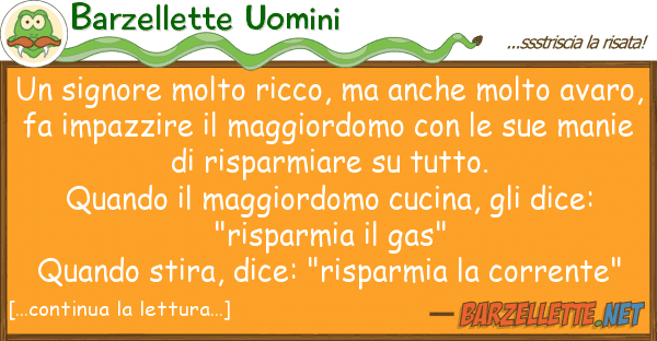 Barzellette Uomini signore molto ricco, molto