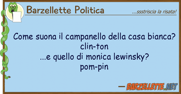 Barzellette Politica suona campanello casa bian