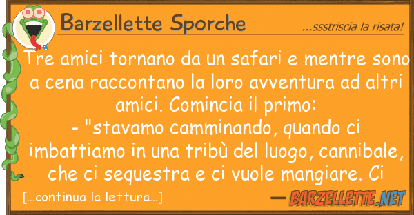 Barzellette Sporche tre amici tornano safari mentre