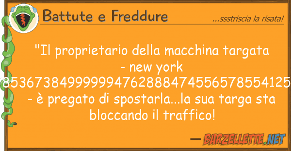 Battute e Freddure "il proprietario macchina targata