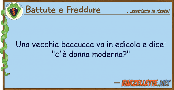 Battute e Freddure vecchia baccucca va edicola dic