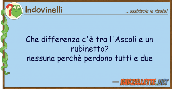 Indovinelli differenza c'è l'ascoli ru