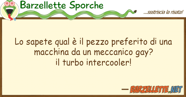 Barzellette Sporche sapete qual è pezzo preferito