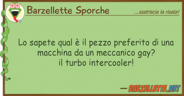 Barzellette Sporche sapete qual è pezzo preferito