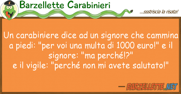 Barzellette Carabinieri carabiniere dice signore ca