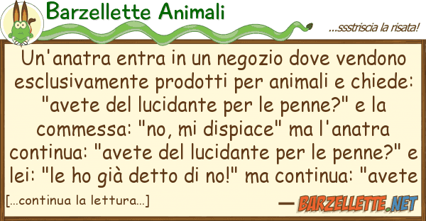 Barzellette Animali un'anatra entra negozio vendo