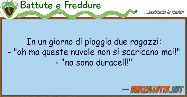 Battute e Freddure giorno pioggia due ragazzi: -