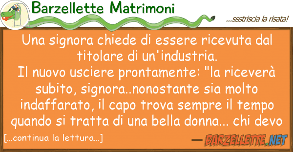 Barzellette Matrimoni signora chiede essere ricevuta