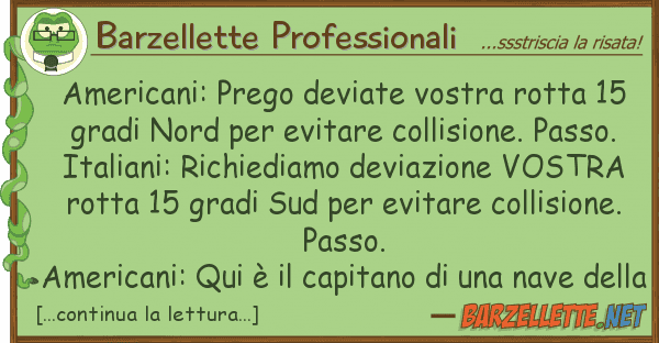 Barzellette Professionali americani: prego deviate rotta 1