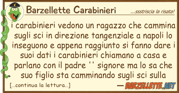Barzellette Carabinieri carabinieri vedono ragazzo camm