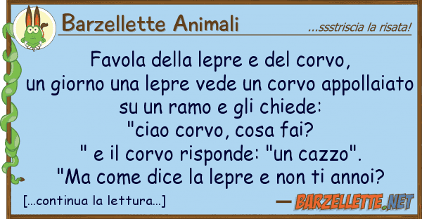Barzellette Animali favola lepre corvo, un gio
