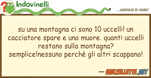 Indovinelli montagna sono 10 uccelli!