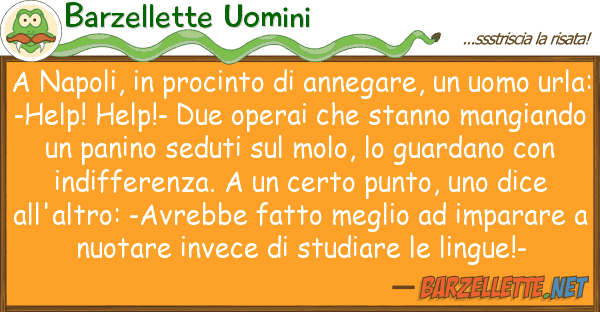 Barzellette Uomini napoli, procinto annegare, uo