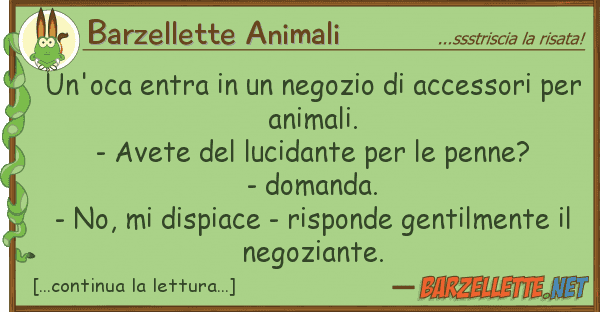 Barzellette Animali un'oca entra negozio accessori