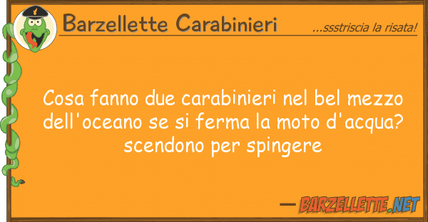 Barzellette Carabinieri cosa fanno due carabinieri bel mezzo