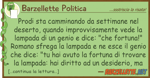 Barzellette Politica prodi sta camminando settimane de