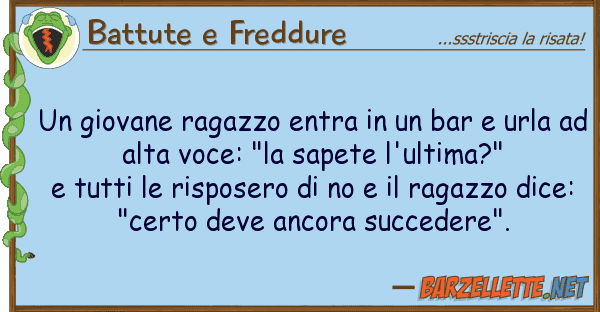 Battute e Freddure giovane ragazzo entra bar url