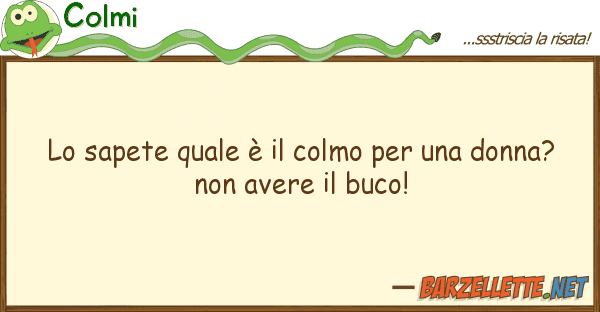 Colmi sapete è colmo donn