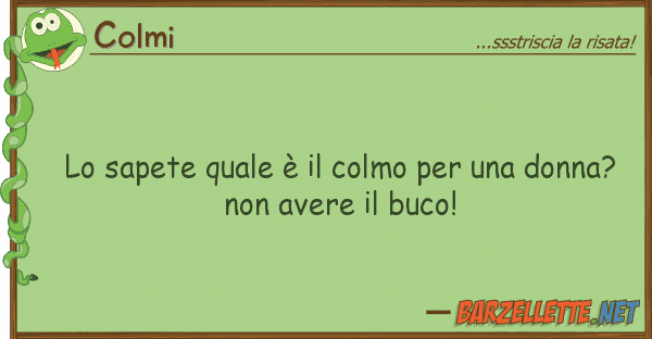 Colmi sapete è colmo donn