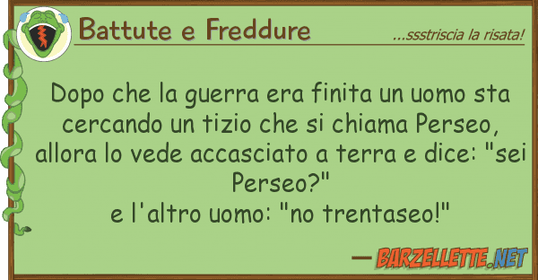 Battute e Freddure dopo guerra era finita uomo st