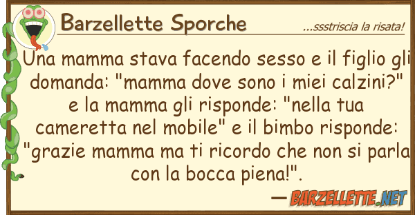 Barzellette Sporche mamma stava facendo sesso figli