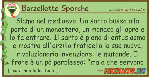 Barzellette Sporche siamo medioevo. sarto bussa