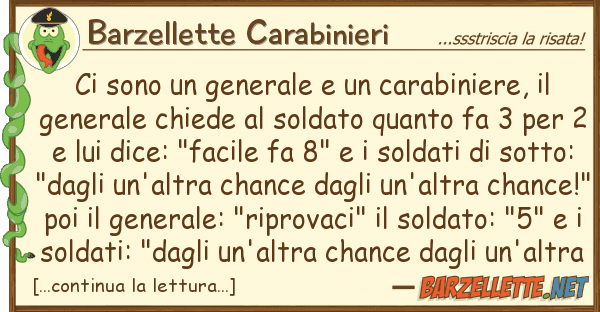 Barzellette Carabinieri sono generale carabiniere,