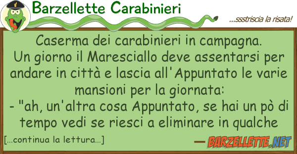Barzellette Carabinieri caserma carabinieri campagna. un