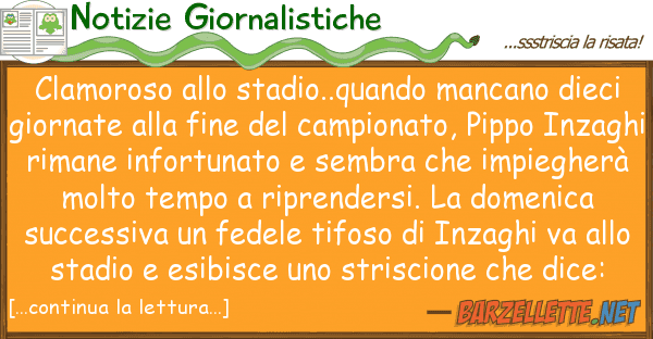 Notizie Giornalistiche clamoroso stadio..quando mancano