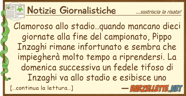 Notizie Giornalistiche clamoroso stadio..quando mancano