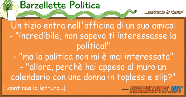 Barzellette Politica tizio entra nell'officina