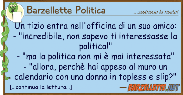 Barzellette Politica tizio entra nell'officina