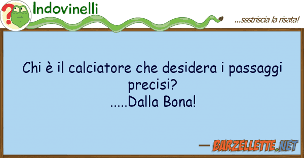 Indovinelli è calciatore desidera pass