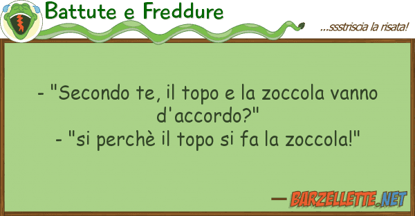 Battute e Freddure - "secondo te, topo zoccola vann