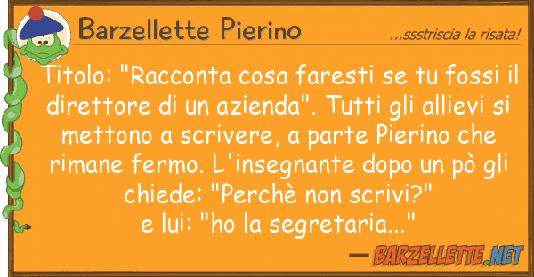 Barzellette Pierino titolo: "racconta cosa faresti fos