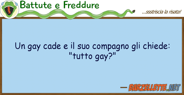 Battute e Freddure gay cade compagno chiede