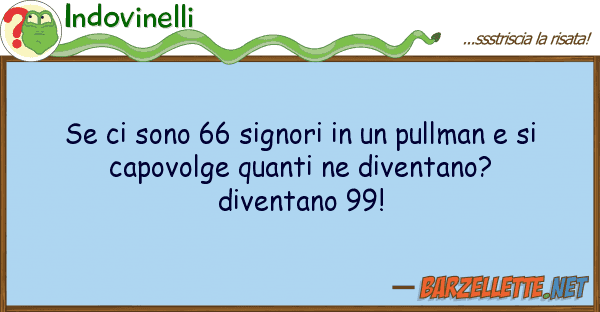 Indovinelli sono 66 signori pullman