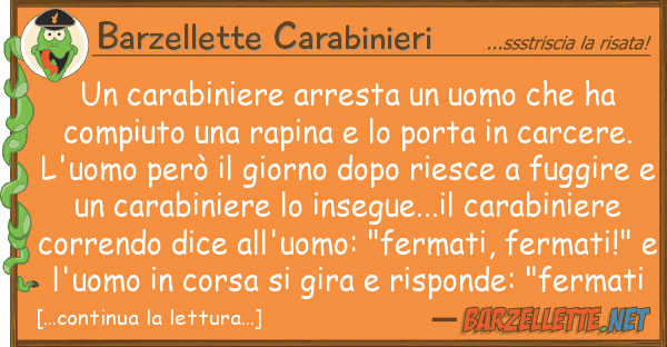 Barzellette Carabinieri carabiniere arresta uomo ha co