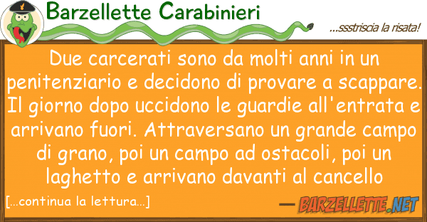 Barzellette Carabinieri due carcerati sono molti anni p