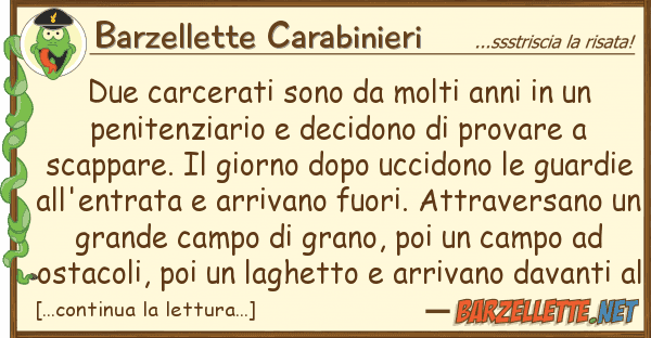 Barzellette Carabinieri due carcerati sono molti anni p