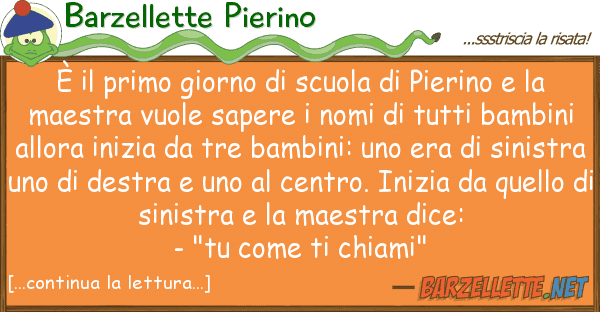 Barzellette Pierino è primo giorno scuola pierino