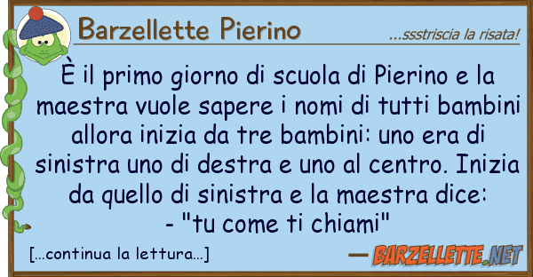 Barzellette Pierino è primo giorno scuola pierino