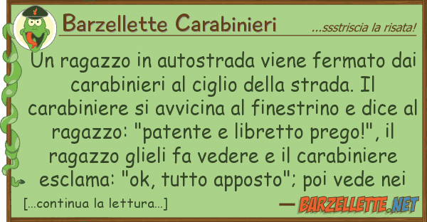 Barzellette Carabinieri ragazzo autostrada viene fermato d