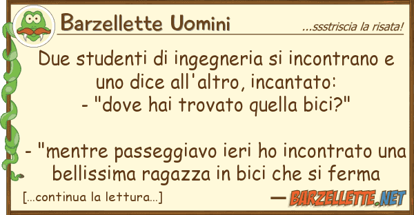 Barzellette Uomini due studenti ingegneria incontrano