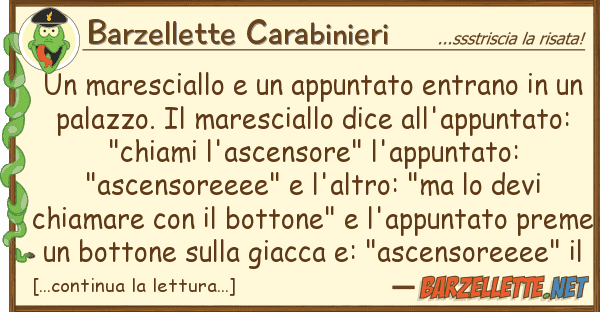 Barzellette Carabinieri maresciallo appuntato entrano