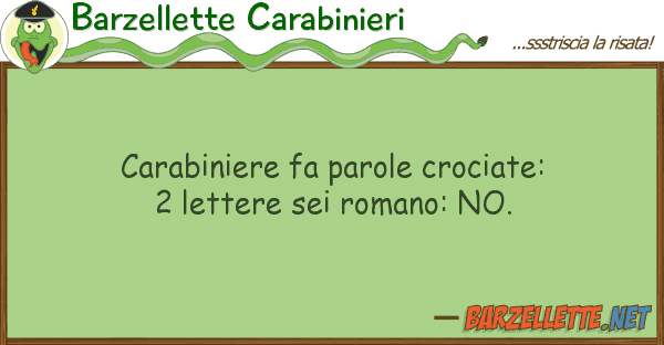 Barzellette Carabinieri carabiniere fa parole crociate: 2 lette