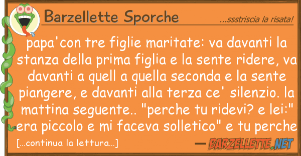 Barzellette Sporche papa'con tre figlie maritate: va davanti
