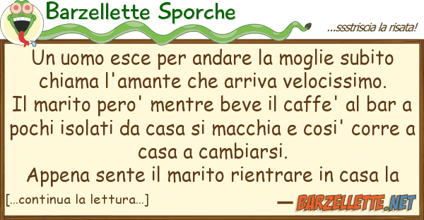 Barzellette Sporche uomo esce andare moglie subit