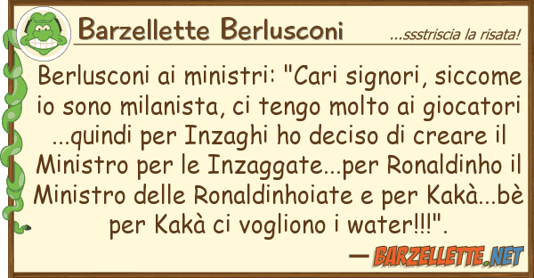 Barzellette Berlusconi berlusconi ministri: "cari signori, s